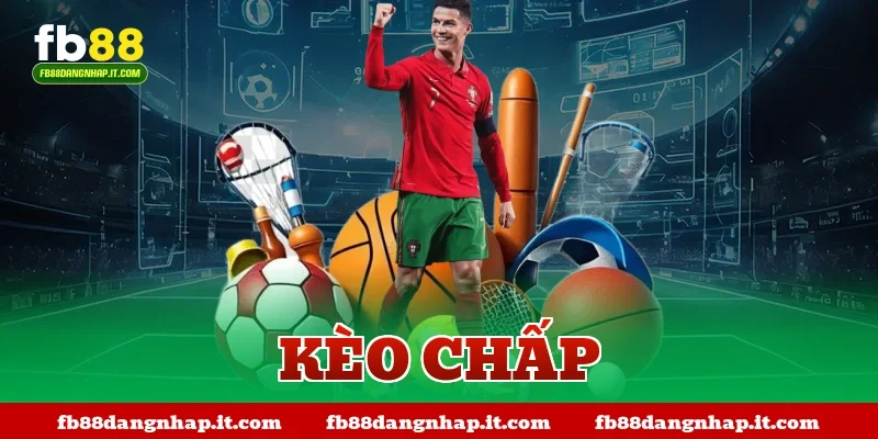 kèo chấp